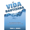 La Vida Bautizada