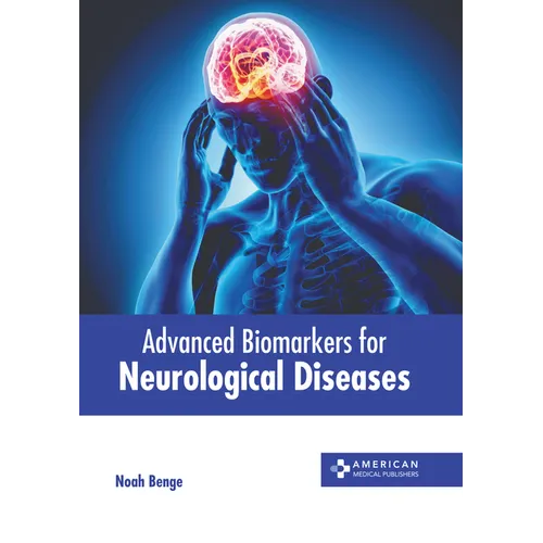 Advanced Biomarkers for Neurological Diseases