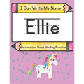 I Can Write My Name: Ellie: Personalized Name Writing Practice