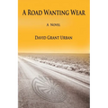 A Road Wanting Wear