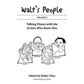 Walt's People: Volume 3: Talking Disney with the Artists Who Knew Him