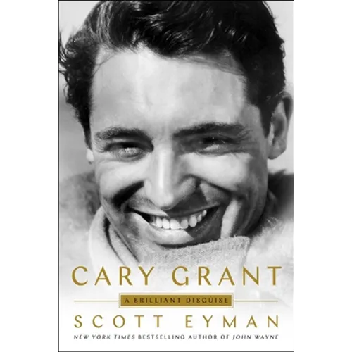 Cary Grant: A Brilliant Disguise