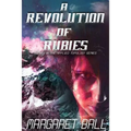 A Revolution of Rubies