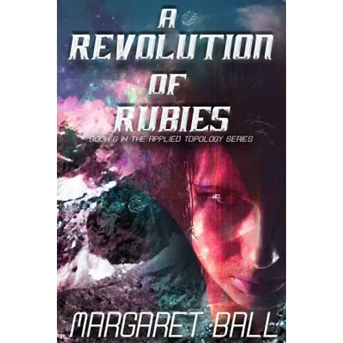 A Revolution of Rubies