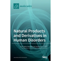 Natural Products and Derivatives in Human Disorders