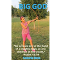 Big GOD: Discussions for today's youth