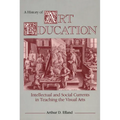 A History of Art Education