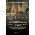 An Account Of The Ottoman Conquest Of Egypt In The Year 922 A.H (1516 A.D): Translated from the third volume of the Arabic chronicle of Muhammed Ibn A