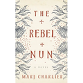 The Rebel Nun
