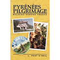 Pyrenees Pilgrimage: Walking Across France