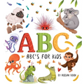 ABC's for Kids: Animal Fun Letters for Babies and Toddlers