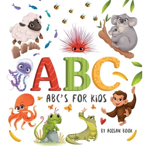 ABC's for Kids: Animal Fun Letters for Babies and Toddlers