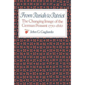 From Pariah to Patriot: The Changing Image of the German Peasant 1770-1840