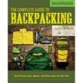 Backpacker the Complete Guide to Backpacking
