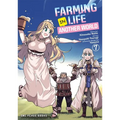 Farming Life in Another World Volume 7