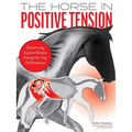 Horse in Positive Tension