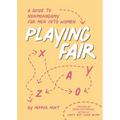 Playing Fair: A Guide to Nonmonogamy for Men Into Women