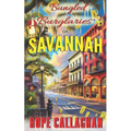 Bungled Burglaries: A Made in Savannah Cozy Mystery Novel