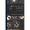 Boy Scouts of America: A Handbook of Woodcraft Scouting, and Life-craft