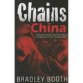 Chains in China: Imprisoned for His Faith, Pastor Chen Suffered Incredible Trials for God in Communist China