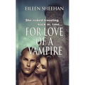 For Love of a Vampire