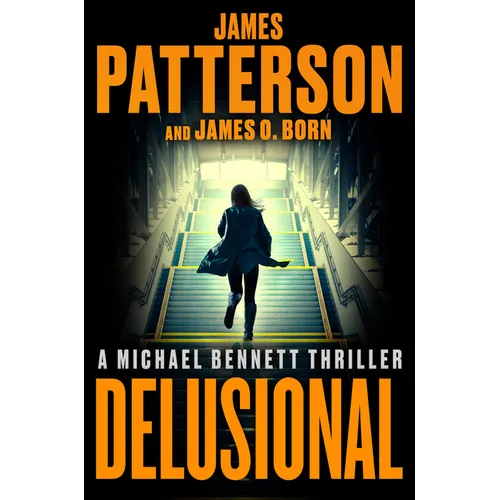 Delusional: A Michael Bennett Thriller