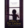 Letters to Our Children