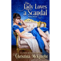 The Lady Loves a Scandal