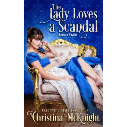 The Lady Loves a Scandal