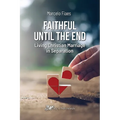 Faithful Until the End, Living Christian Marriage in Separation