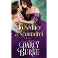 To Seduce a Scoundrel