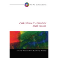 Christian Theology and Islam