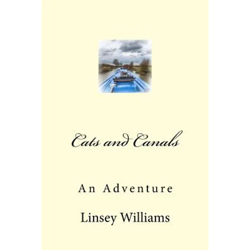 Cats and Canals: Living on a Narrowboat