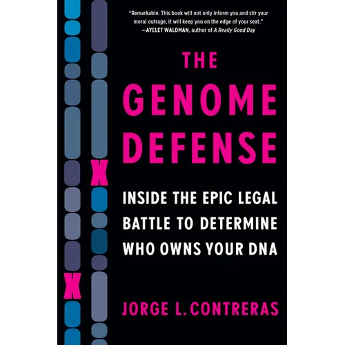 The Genome Defense: Inside the Epic Legal Battle to Determine Who Owns Your DNA