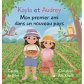 Mon Premier Ami dans un Nouveau Pays