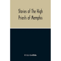 Stories Of The High Priests Of Memphis: The Dethon Of Herodotus And The Demotic Tales Of Khamuas