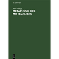 Metaphysik Des Mittelalters