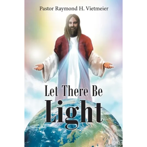 Let There Be Light