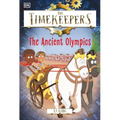 The Timekeepers: The Ancient Olympics