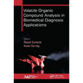 Volatile Organic Compound Analysis in Biomedical Diagnosis Applications