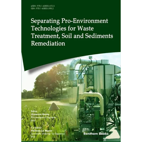 Separating Pro-Environment Technologies for Waste Treatment, Soil and Sediments Remediation