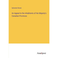 An Appeal to the Inhabitants of Her Majesty's Canadian Provinces