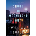 Shoot the Moonlight Out