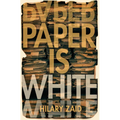 Paper Is White