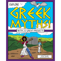 Explore Greek Myths!: With 25 Great Projects