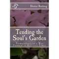 Tending the Soul's Garden: Permaculture as a Way Forward in Difficult Times
