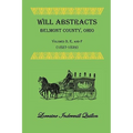 Will Abstracts, Belmont County, Ohio, Volumes D, E, and F (1827-1839)