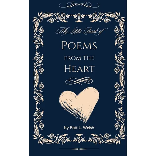 My Little Book of Poems from the Heart