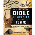 The Essential Bible Companion to the Psalms: Key Insights for Reading God's Word