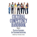 Cultural Competency Handbook, Volume I: Practical Strategies for Classroom Instruction